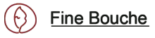 Fine bouche